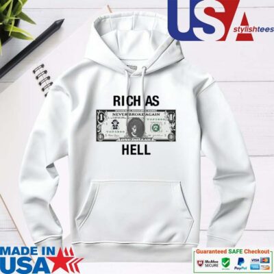 Official Never Broke Again Rich As Hell hoodie