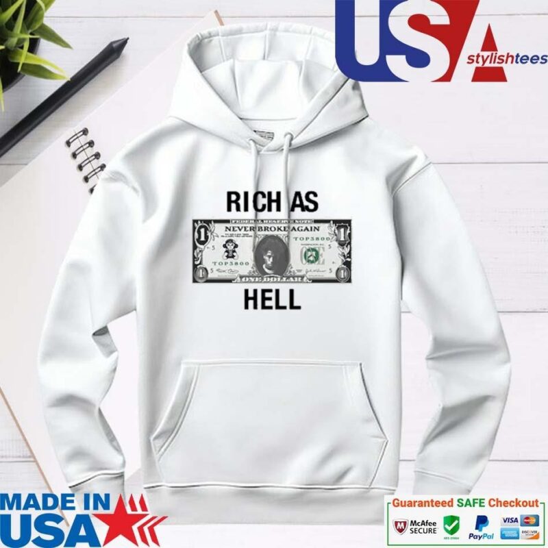Official Never Broke Again Rich As Hell hoodie