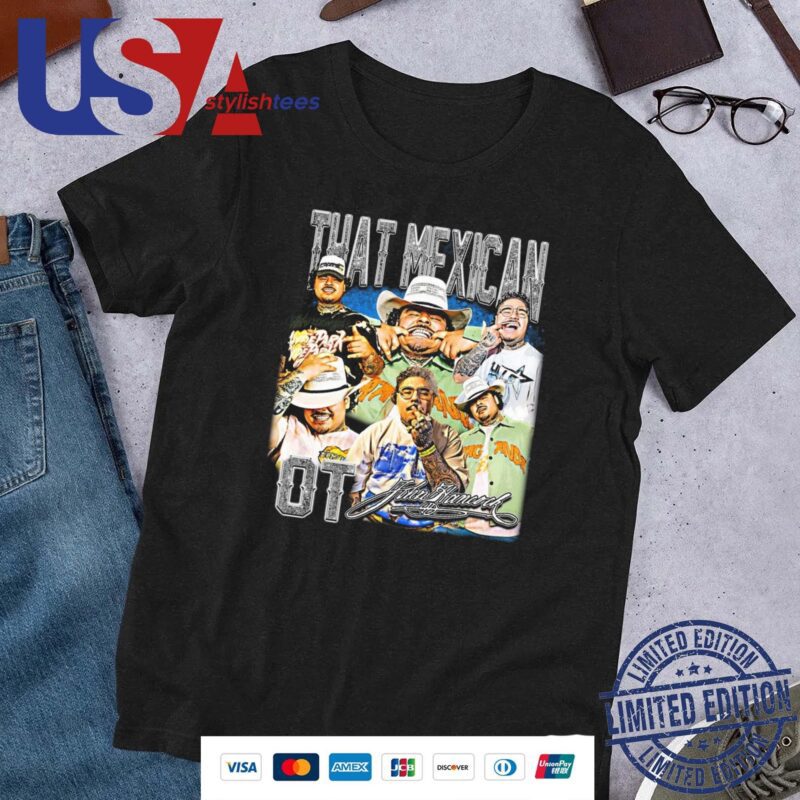 That Mexican OT Bootleg Rap Shirt