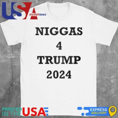 Official Niggas 4 Trump 2024 Shirt