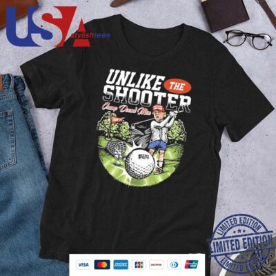 Unlike The Shooter Trump Doesn't Miss Shirt