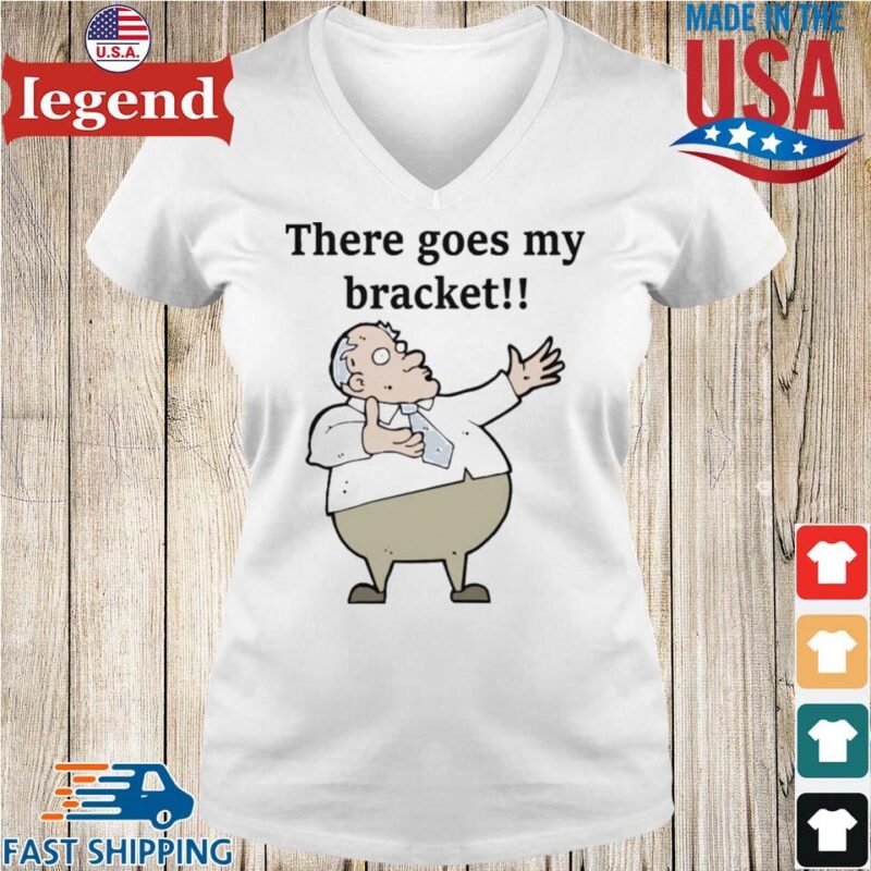 There Goes My Bracket Shirt Ladies V-Neck-min
