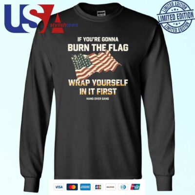 Tom Macdonald If You're Gonna Burn The Flag Wrap Yourself In It First Sweater