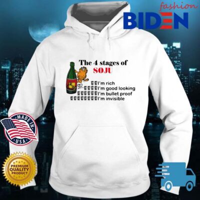 The 4 stages of soju I'm rich I'm good looking s Bidenfashion hoodie trang