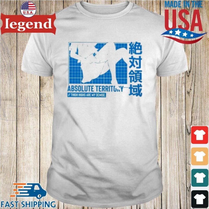 Trash taste absolute territory thigh highs are my demise Shirt trang-min