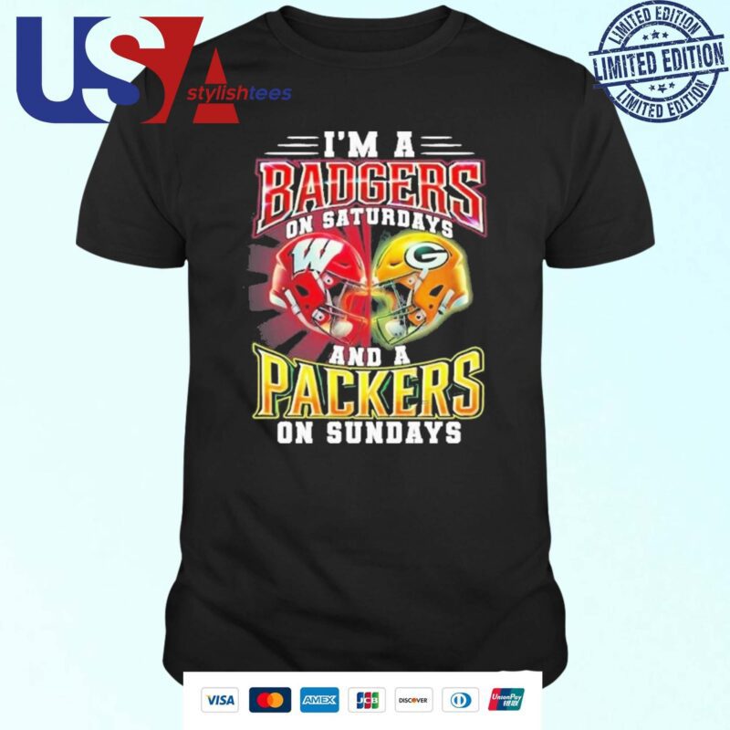 I’m A Wisconsin Badgers On Saturdays And A Green Bay Packers On Sundays T-shirt