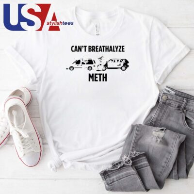 Official Rated Closet Can't Breathalyze Meth Shirt