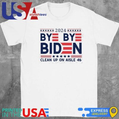 Official Bye Bye Biden Clean Up On Aisle 46 2024 T-Shirt