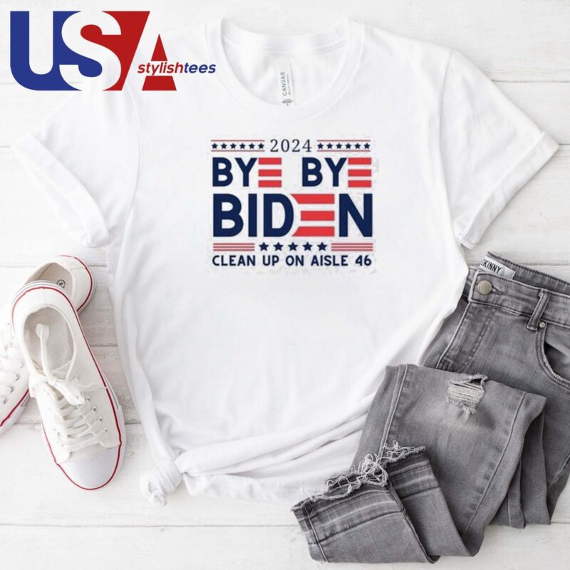 Official Bye Bye Biden Clean Up On Aisle 46 2024 T-shirt
