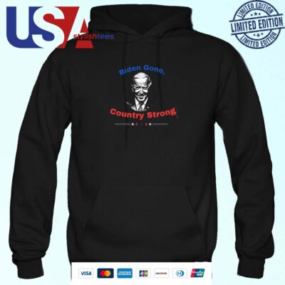 Official Bye Biden Biden Gone Country Strong Hoodie
