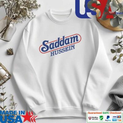 Official Saddam Hussein 2024 sweater