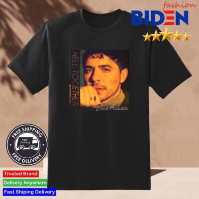 David Archuleta Hell Together Shirt
