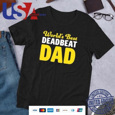 Steve World's Best Deadbeat Dad Shirt