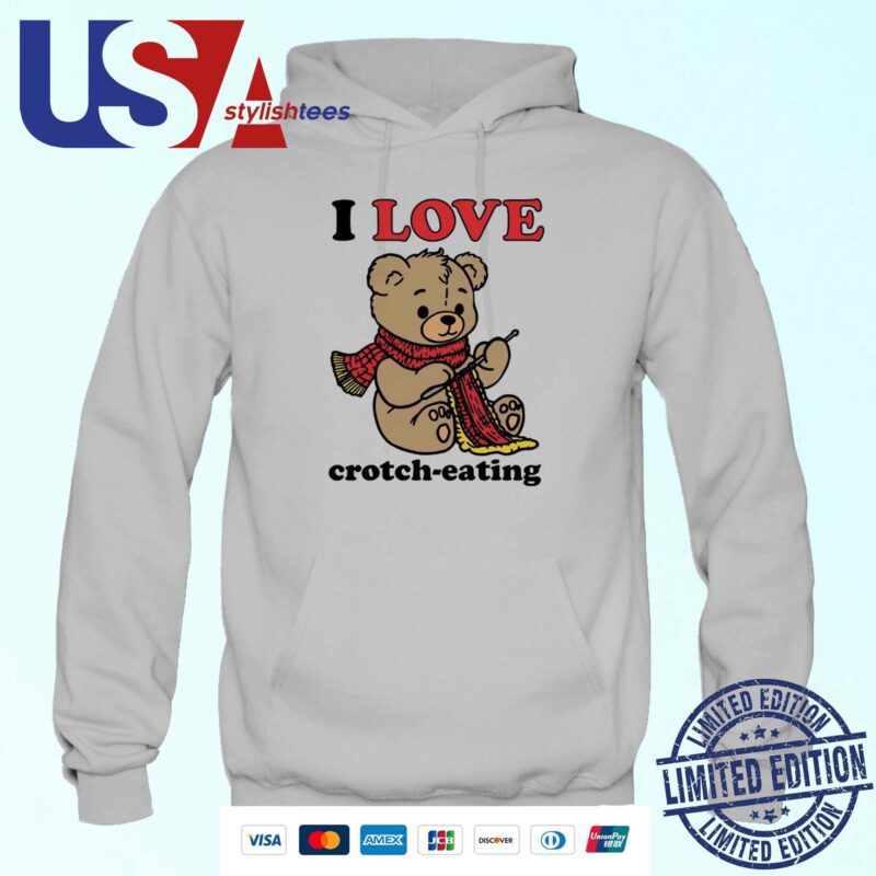 I Love Crotch-Eating Bear Hoodie
