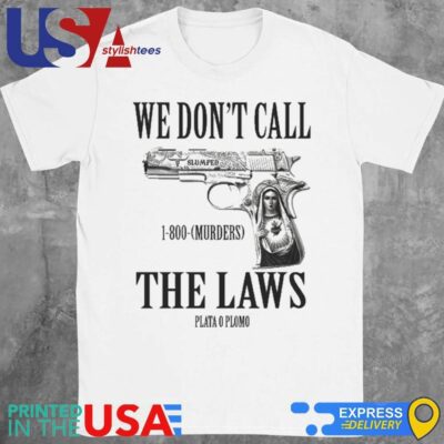 Slumped Boyz Aztec We Don't Call The Laws Shirt