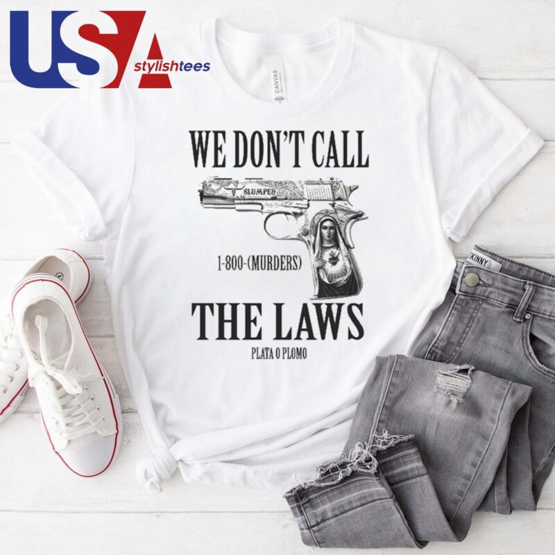 Slumped Boyz Aztec We Don't Call The Laws T-shirt