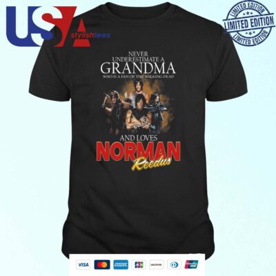 Norman Reedus Never Underestimate Grandma Who Love Reedus Signature T-shirt