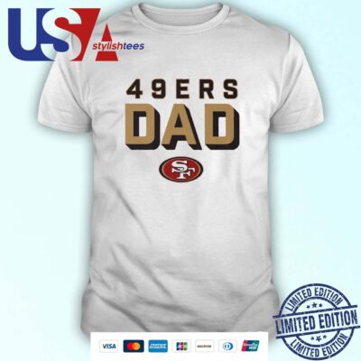 San Francisco 49ers Logo San Francisco Dad Shirt