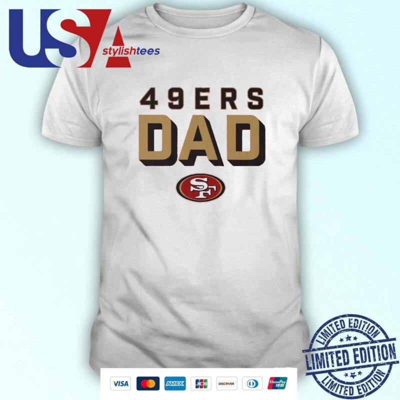 San Francisco 49ers Logo San Francisco Dad Shirt