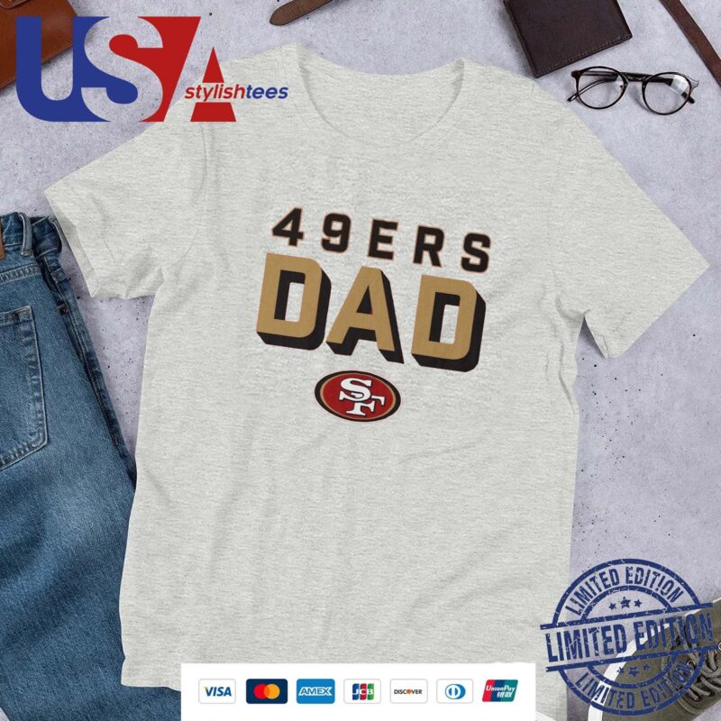 San Francisco 49ers Logo San Francisco Dad Shirt