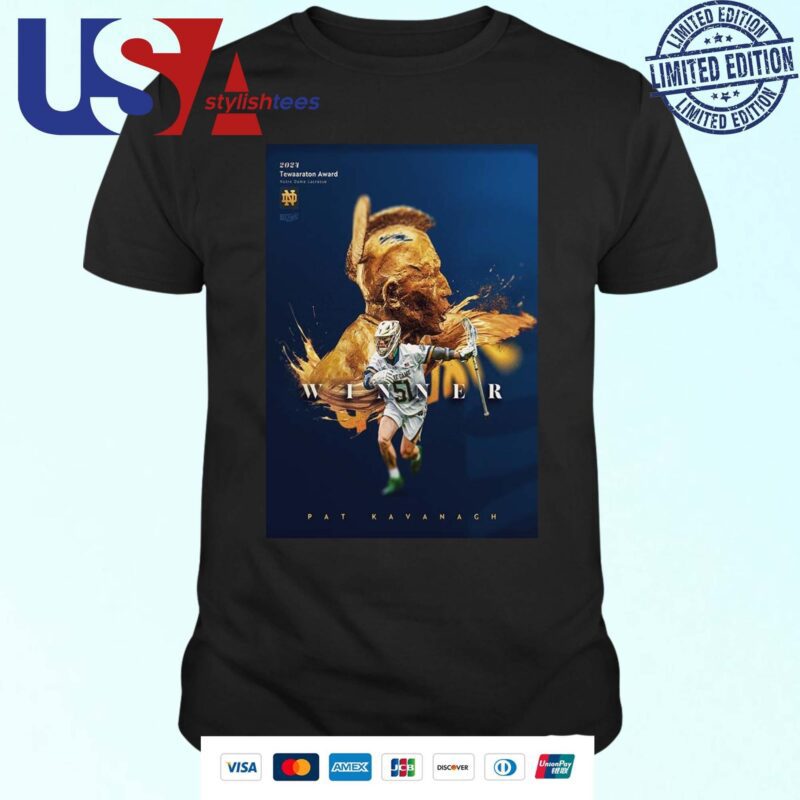 Pat Kavanagh Notre Dame Lacrosse Winner 2024 Tewaaraton Award Shirt