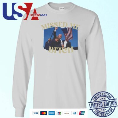 Missed Me Bitch Donald Trump Election Vote Republican Trump Shooting Sweater