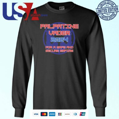 Palpatine Vader 2024 For A Safe And Secure Empire Sweater