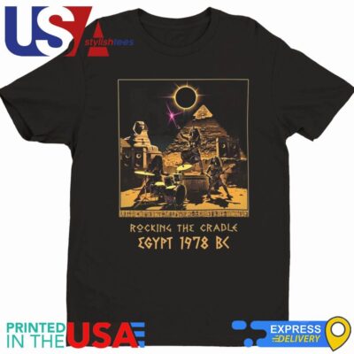 ROCKING the CRADLE Egypt 1978 BC Grateful Dead Forever D&C Las Vegas Sphere Residency 2024 Shakedown Shirt