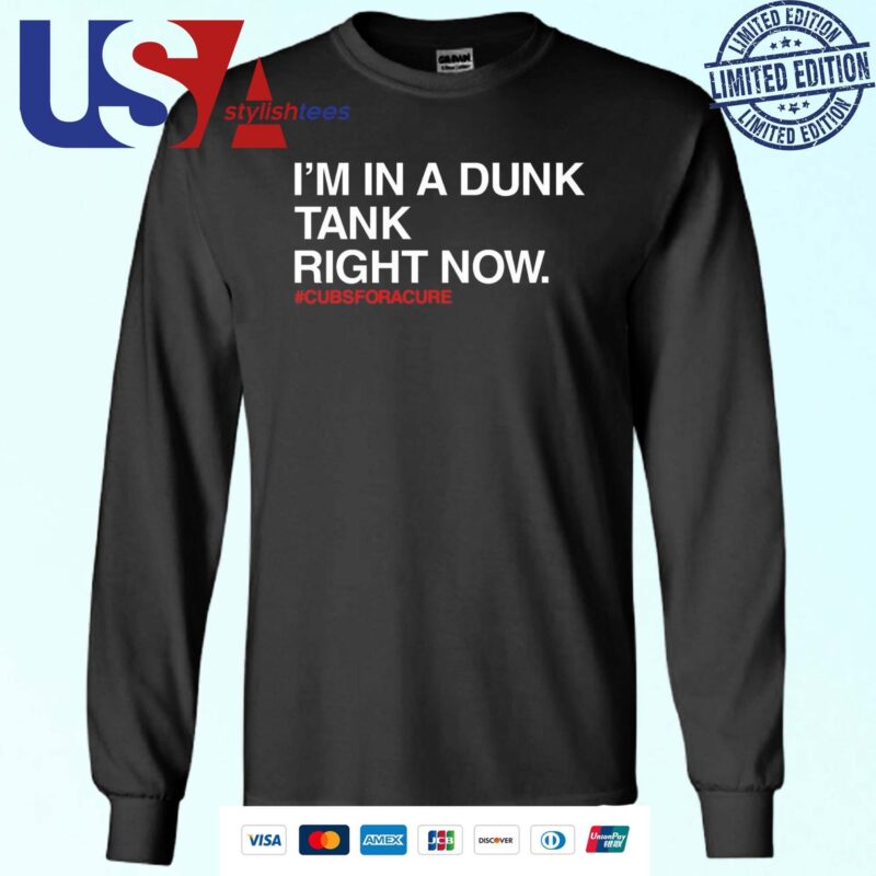 Obvious Shirts I'm In A Dunk Tank Right Now #Cubsforacure Sweater