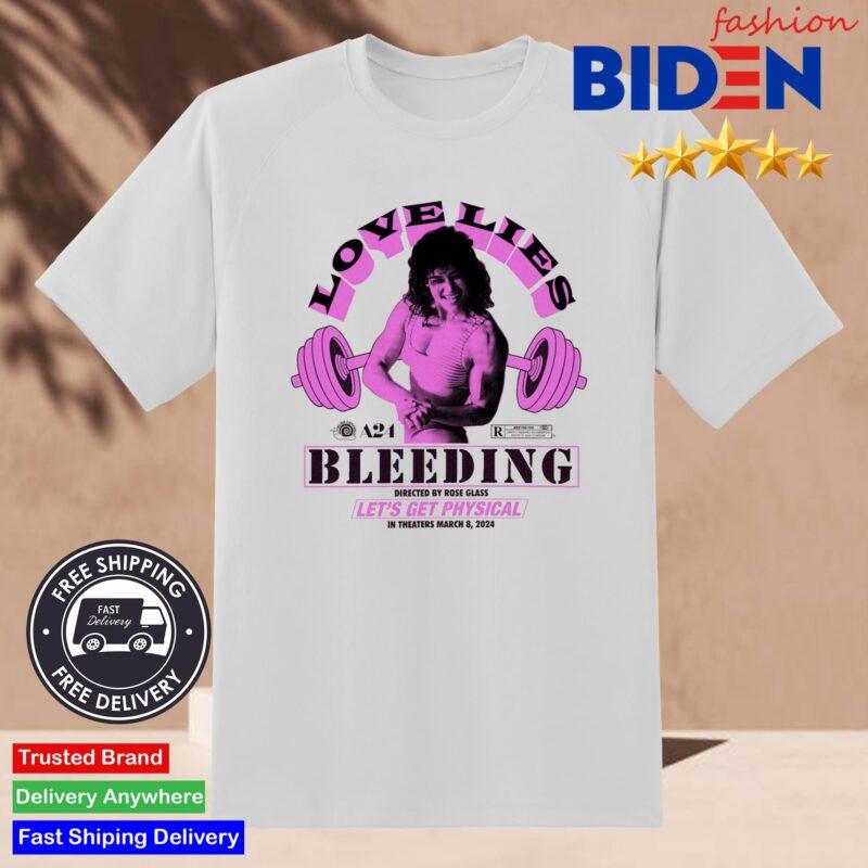 Official Love Lies Bleeding Director Rose Glass Let's Get Physical Shirt