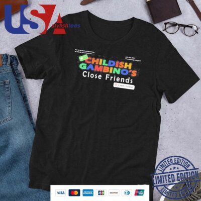Childish Gambino's Close Friends Shirt