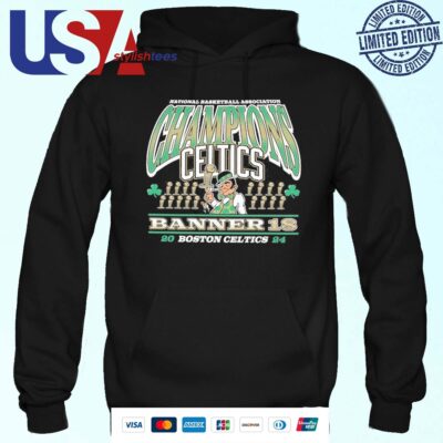 Original National Basketball Association Champions Boston Celtics Banner 18 2024 Hoodie