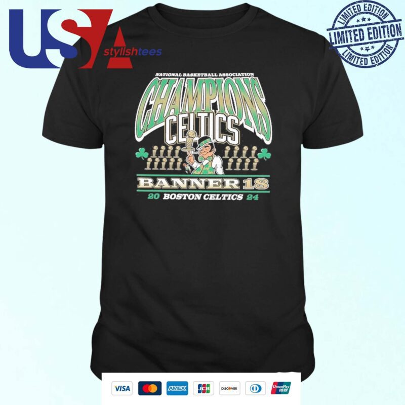 Original National Basketball Association Champions Boston Celtics Banner 18 2024 T-shirt