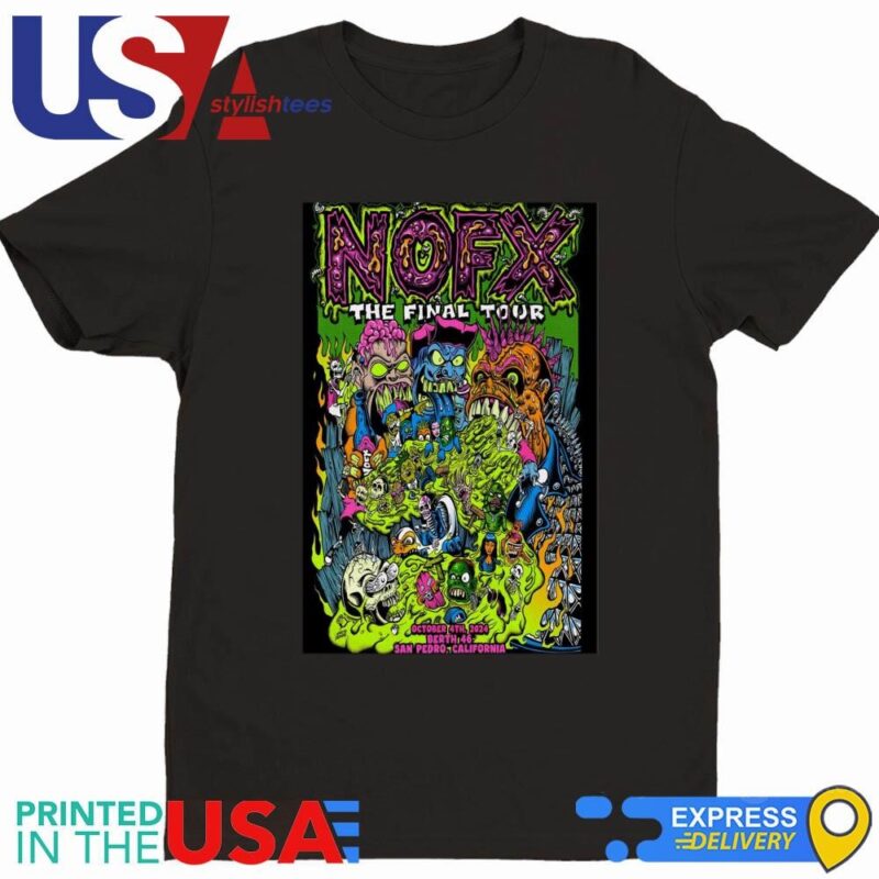 Nofx Final Tour Oct 4 2024 Outer Harbor berth 46 In Los Angeles Event Shirt