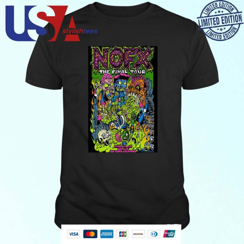 Nofx Final Tour Oct 4 2024 Outer Harbor berth 46 In Los Angeles Event T-shirt