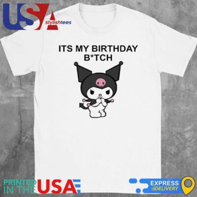 Saweetie It's My Birthday Bitch Kuromi Shirt