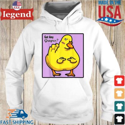 Duck Got Any Grapes Shirt Hoodie trang-min