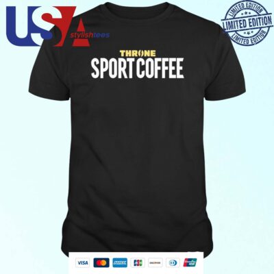 Throne Sport Coffee Shirt