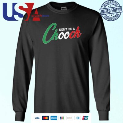 Hardcore Italians Don't Be A Chooch Sweater