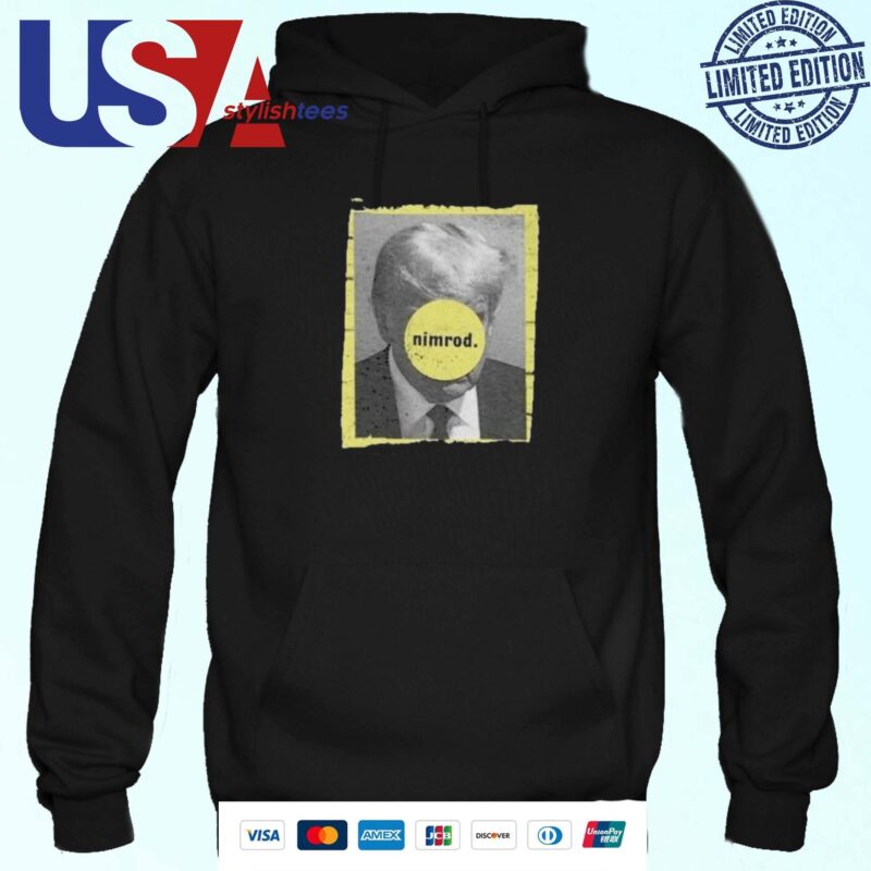 Trump Nimrod 2024 Hoodie