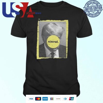 Trump Nimrod 2024 T-shirt