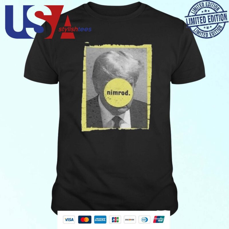 Trump Nimrod 2024 T-shirt
