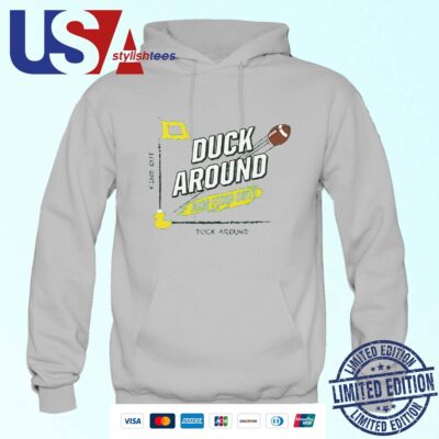 Duck Around And Find Out Oregon Ducks Hoodie