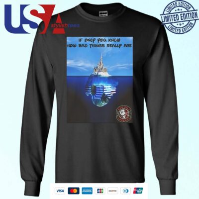 Redpill Threads If Only You Knew How Bad Things Really Are Sweater