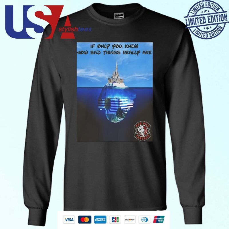 Redpill Threads If Only You Knew How Bad Things Really Are Sweater