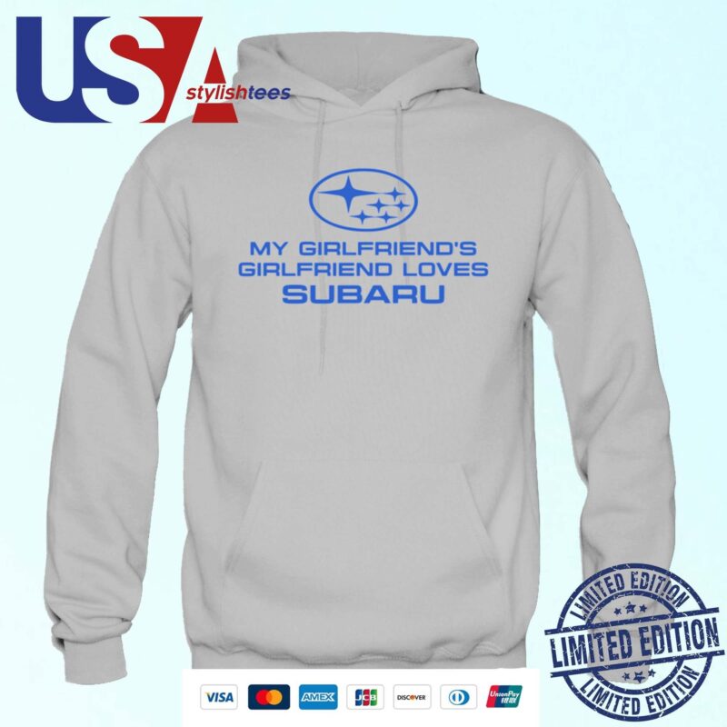 Trevor Wallace Cool Car My Girlfriend's Girlfriend Loves Subaru Hoodie