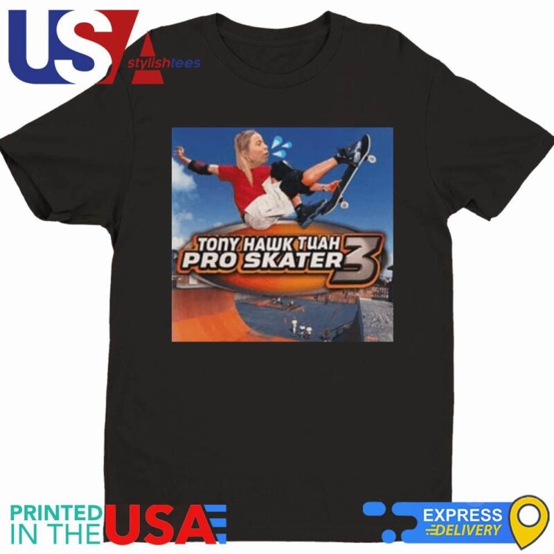 Tony Hawk Tuah Pro Skater 3 Shirt
