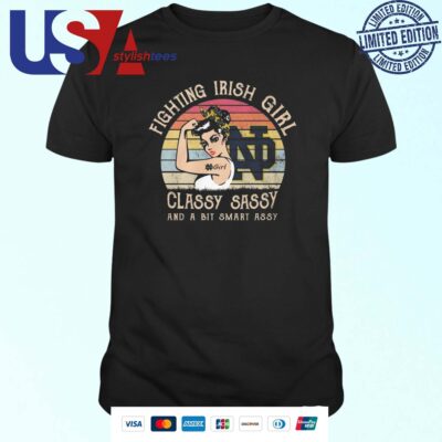 Notre Dame Fighting Irish Girl Classy Sassy And A Bit Smart Assy 2024 T-shirt