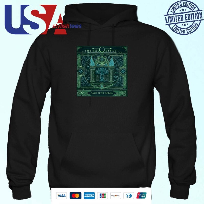 The Halo Effect March Of The Unheard 10th January 2025 Hoodie