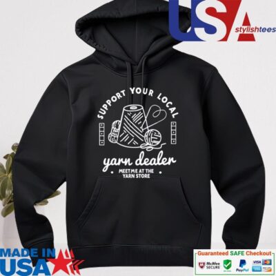 Official The Creabea Support Your Local Yarn Dealer hoodie